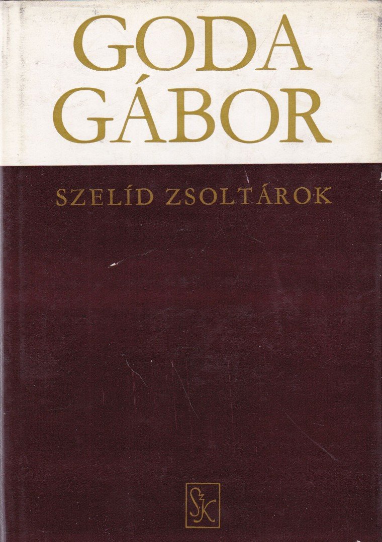 GODA GÁBOR - Szelíd zsoltárok [antikvár]