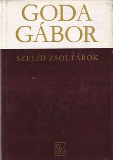 GODA GÁBOR - Szelíd zsoltárok [antikvár]