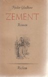 Fjodor Gladkow - Zement [antikvár]