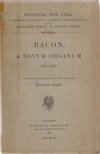 Bacon - A Novum Organum első része [antikvár]