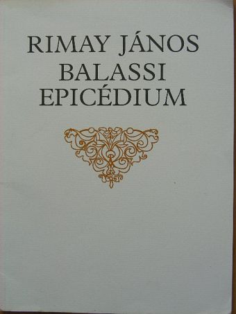 Rimay János - Balassi-Epicédium [antikvár]