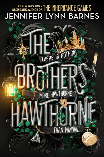 Jennifer Lynn Barnes - The Brothers Hawthorne (The Inheritance Games Series, Book 4)