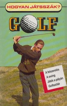 Barr, Alasdair - Golf [antikvár]