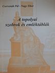 Cservenák Pál - A topolyai szobrok és emléktáblák [antikvár]