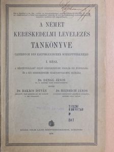 Dr. Bakács István - A német kereskedelmi levelezés tankönyve I. [antikvár]