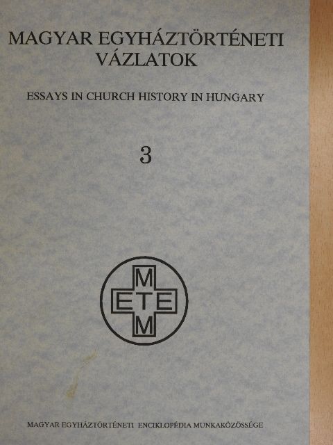 Adriányi Gábor - Magyar Egyháztörténeti Vázlatok 1991/3 [antikvár]
