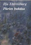 Ehrenburg, Ilja - Párizs bukása [antikvár]