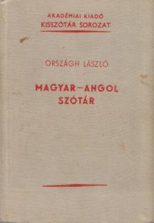ORSZÁGH LÁSZLÓ - Magyar-angol szótár [antikvár]