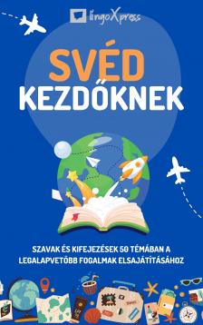 lingoXpress - Svéd kezdőknek [eKönyv: epub, mobi]