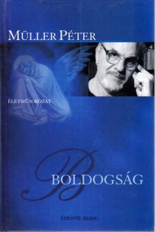 Müller Péter - Boldogság [antikvár]