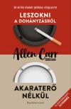 ALLEN CARR - Leszokni a dohányzásról - Akaraterő nélkül [eKönyv: epub, mobi]