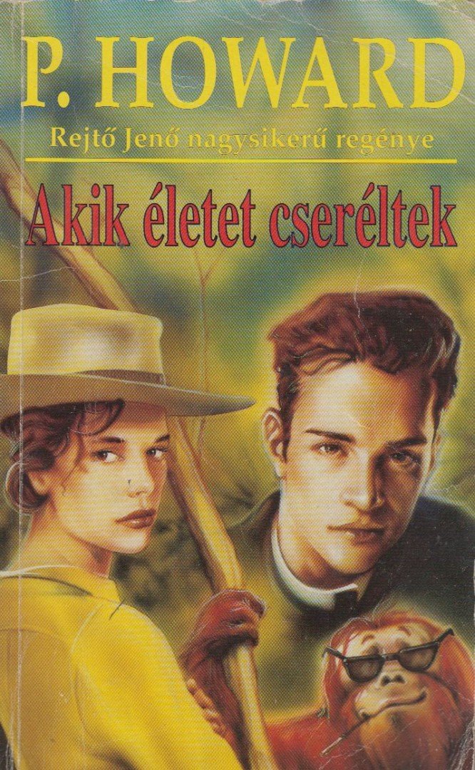 P. Howard - Akik életet cseréltek [antikvár]