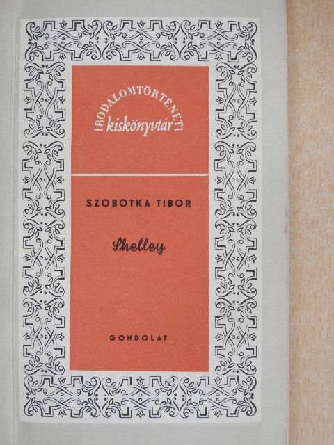 Szobotka Tibor - Shelley [antikvár]