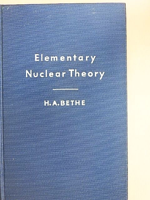 H. A. Bethe - Elementary Nuclear Theory [antikvár]