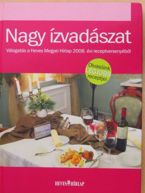 Erős Istvánné - Nagy ízvadászat [antikvár]