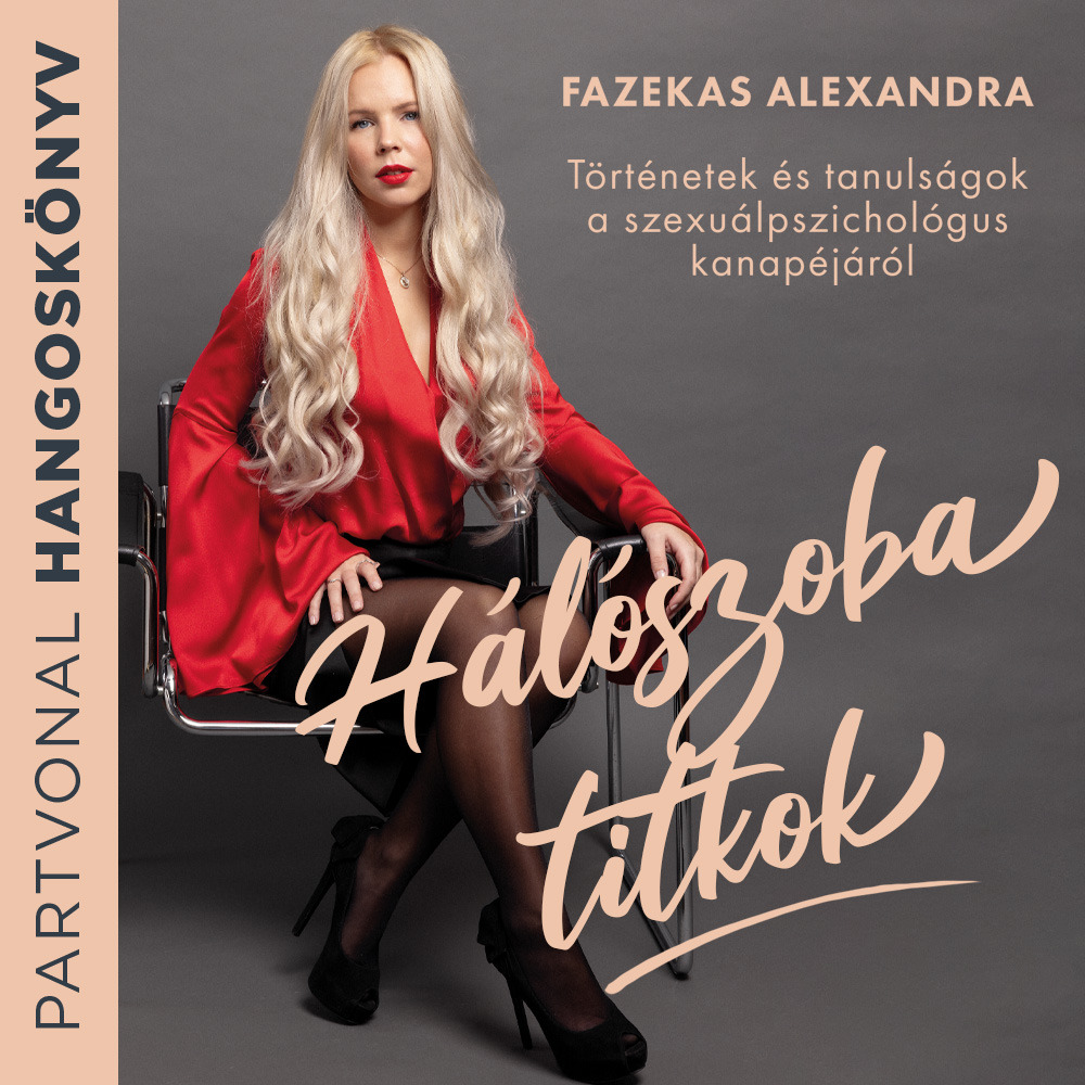 Fazekas Alexandra - Hálószobatitkok [eHangoskönyv]
