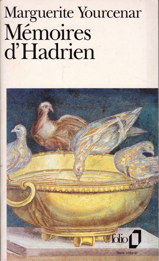 YOURCENAR, MARGUERITE - Mémoires d'Hadrien [antikvár]