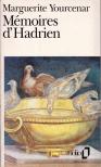 YOURCENAR, MARGUERITE - Mémoires d'Hadrien [antikvár]