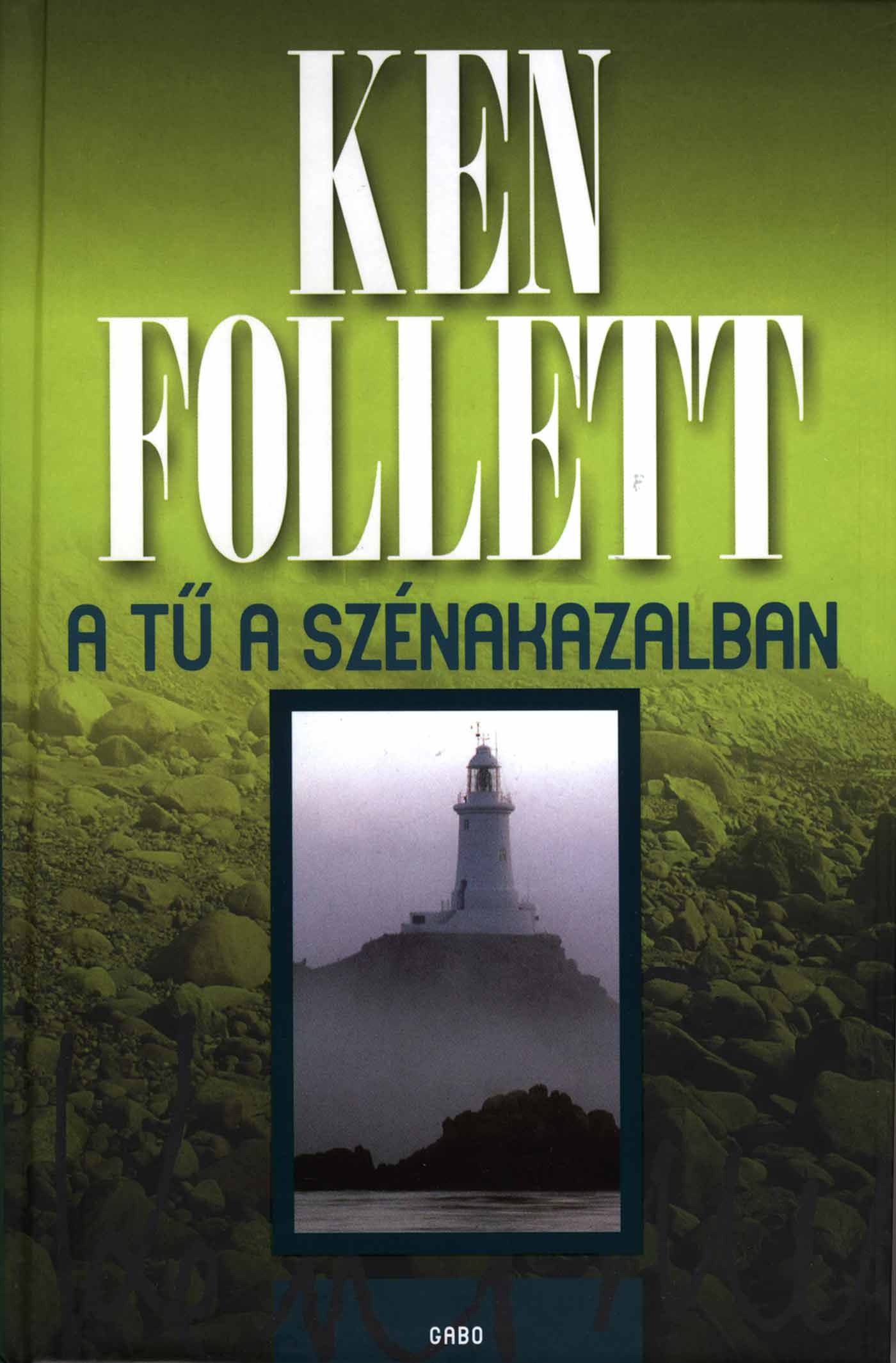 Ken Follett - A Tű a szénakazalban