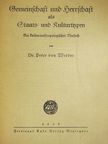 Dr. Peter von Werder - Gemeinschaft und Herrschaft als Staats- und Kulturtypen (gótbetűs) [antikvár]