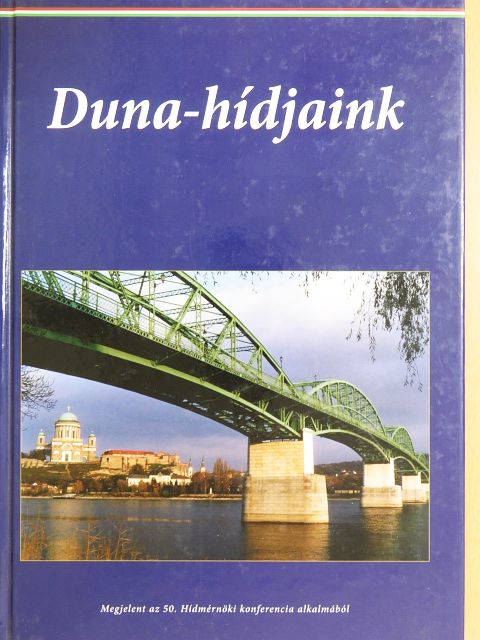 Dr. Domanovszky Sándor - Duna-hídjaink [antikvár]