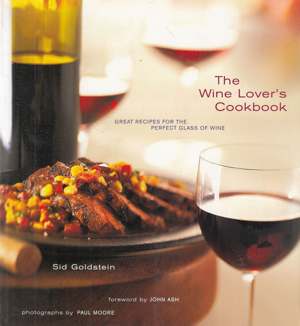 Sid Goldstein - The Wine Lover's Cookbook [antikvár]