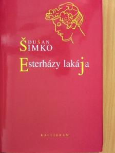 Dusan Simko - Esterházy lakája [antikvár]