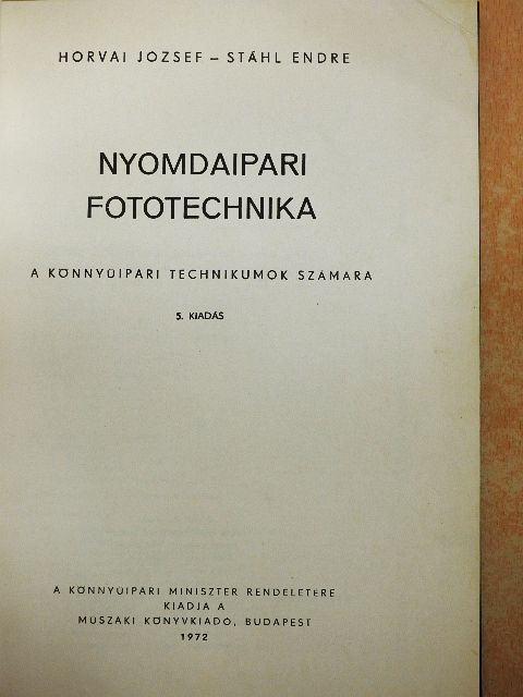 Horvai József - Nyomdaipari fototechnika [antikvár]