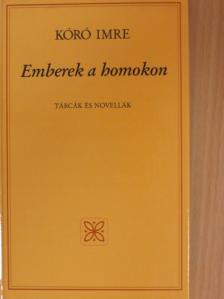 Kóró Imre - Emberek a homokon [antikvár]
