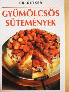 Dr. Oetker - Gyümölcsös sütemények [antikvár]