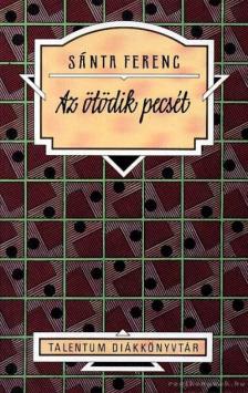 SÁNTA FERENC - Az ötödik pecsét [antikvár]