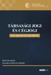 Bencze Ádám - Fazakas Zoltán József - Társasági jogi és cégjogi feladatgyűjtemény
