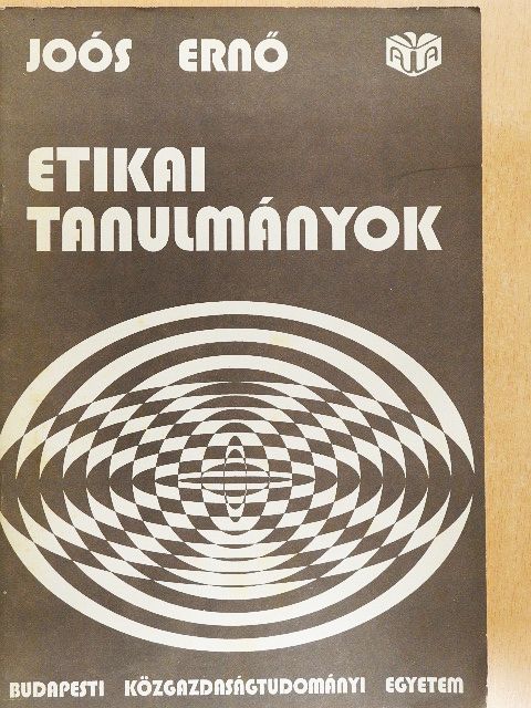 Joós Ernő - Etikai tanulmányok [antikvár]