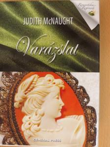 Judith McNaught - Varázslat [antikvár]