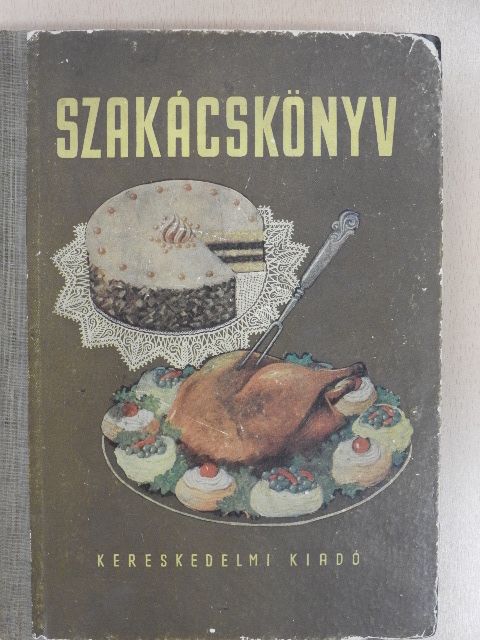 Mózer István - Szakácskönyv [antikvár]