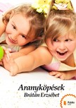 BRÁTÁN ERZSÉBET - Aranyköpések [eKönyv: epub, mobi, pdf]