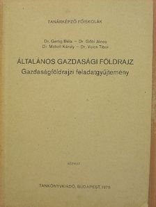 Dr. Góbi János - Általános gazdasági földrajz [antikvár]