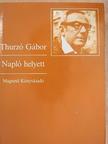 Thurzó Gábor - Napló helyett [antikvár]