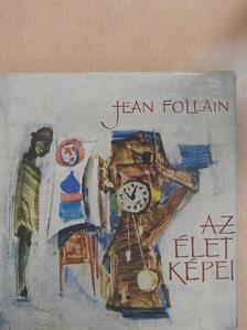 Jean Follain - Az élet képei [antikvár]