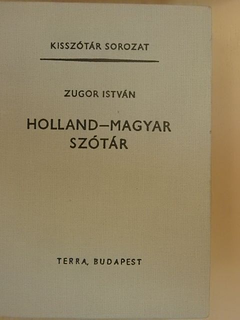 Zugor István - Holland-magyar szótár  [antikvár]