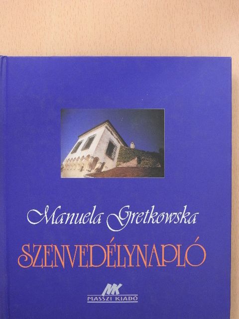 Manuela Gretkowska - Szenvedélynapló [antikvár]