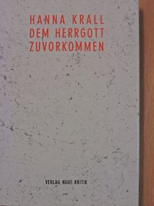 Hanna Krall - Dem Herrgott zuvorkommen (aláírt példány) [antikvár]