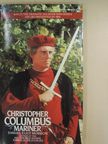 Samuel Eliot Morison - Christopher Columbus, Mariner [antikvár]