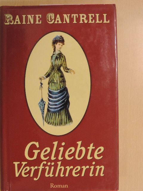 Raine Cantrell - Geliebte Verführerin [antikvár]