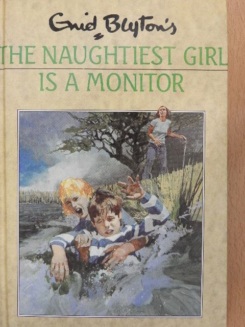 Enid Blyton - The Naughtiest Girl is a Monitor [antikvár]