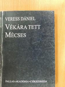 Veress Dániel - Vékára tett Mécses [antikvár]