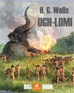 H. G. Wells - Ugh-Lomi [eKönyv: epub, mobi]