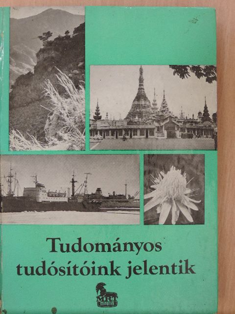 Borhidi Attila - Tudományos tudósítóink jelentik [antikvár]