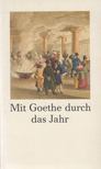 Biedrzynski, Effi - Mit Goethe durch das Jahr [antikvár]