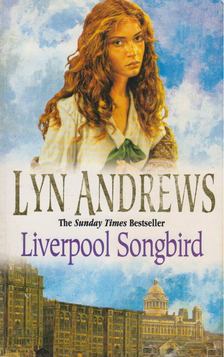 Lyn Andrews - Liverpool Songbird [antikvár]